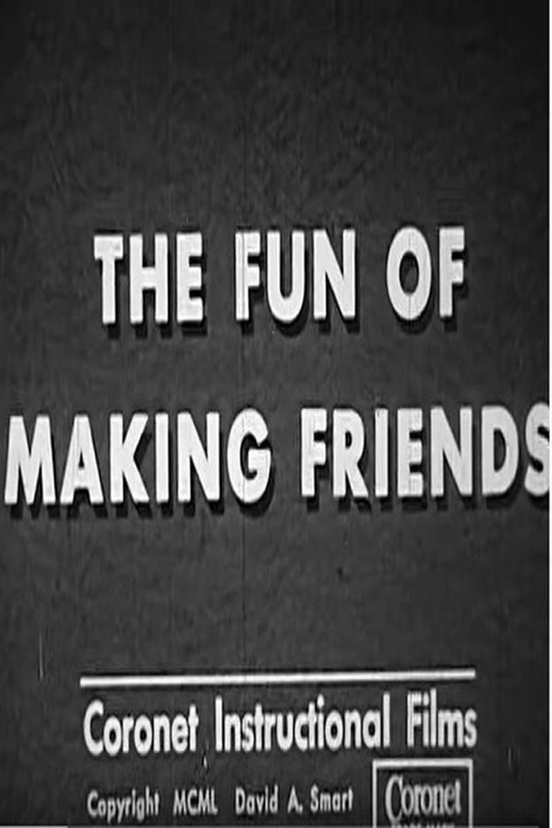 Poster of The Fun of Making Friends