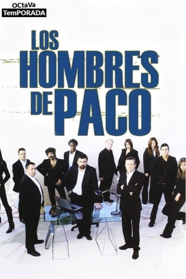 Poster of Episodes in Paco's Men - Season 8 - Season 8