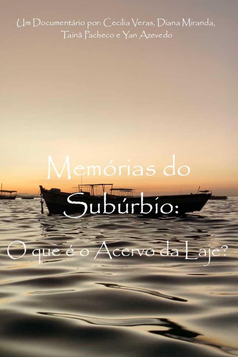 Poster of Memórias do Subúrbio: O que é o Acervo da Laje