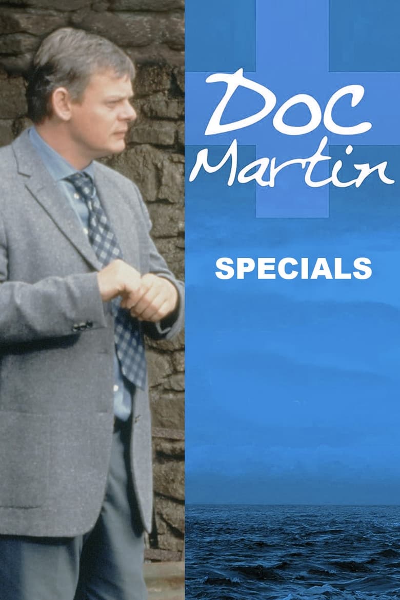 Poster of Episodes in Doc Martin - Specials - Specials