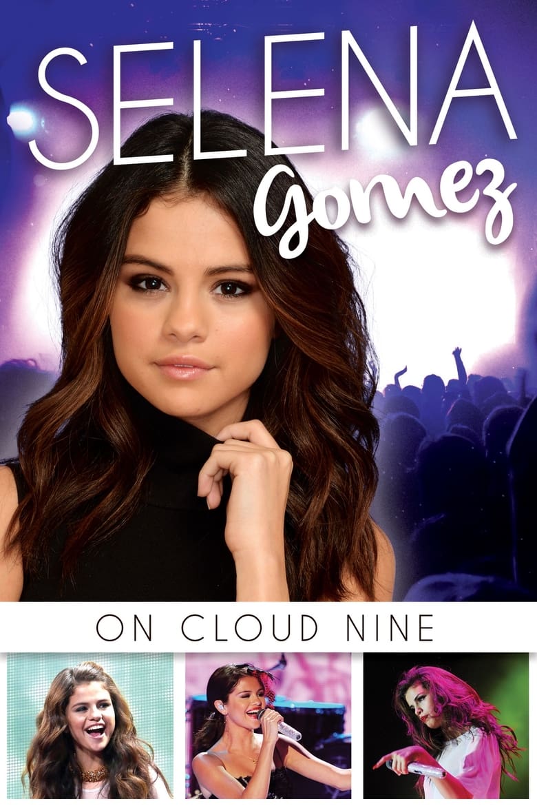 Poster of Selena Gomez: On Cloud Nine