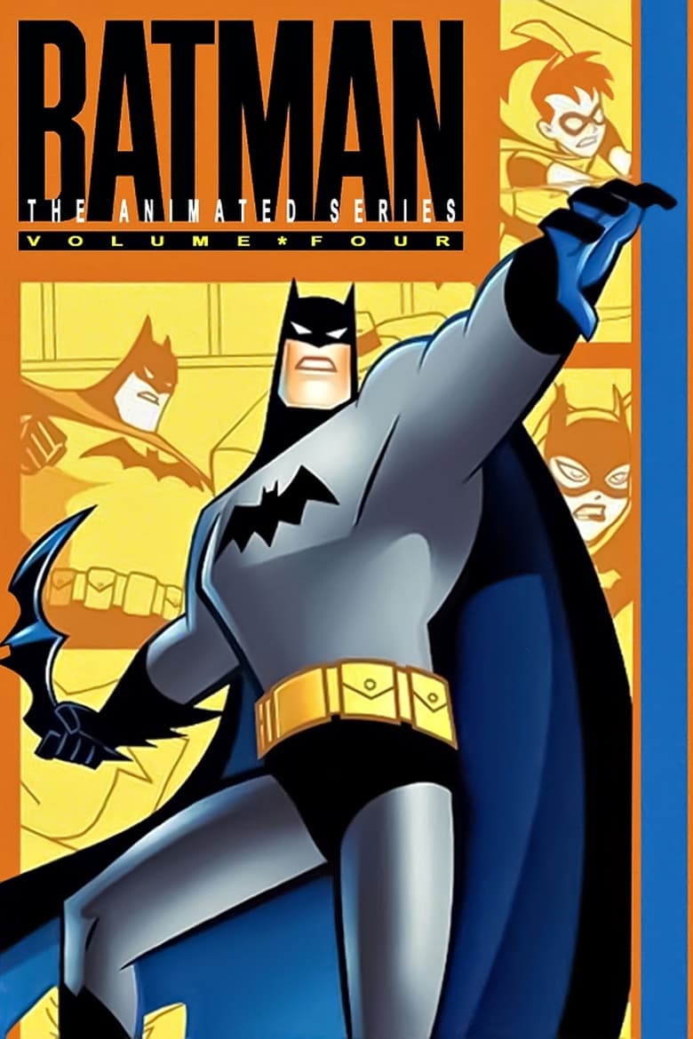 Poster of Episodes in Batman  The Animated Series - Season 4 - Season 4