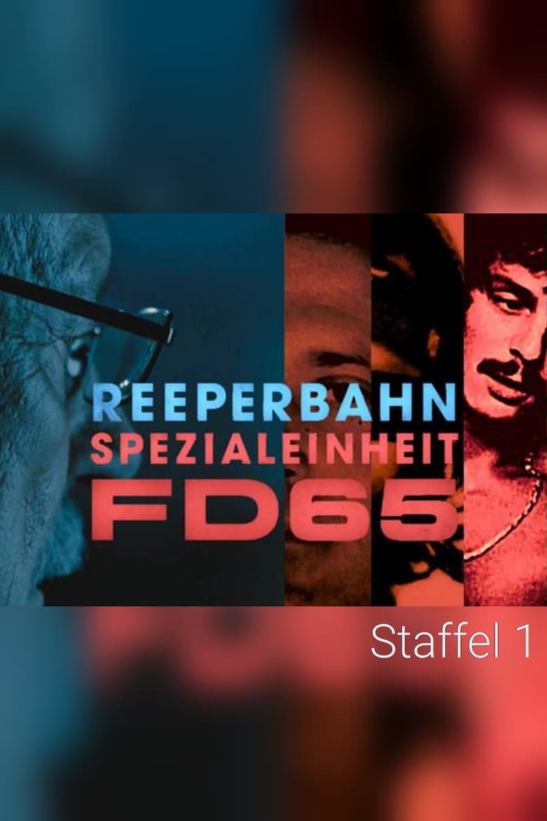 Poster of Episodes in Reeperbahn Spezialeinheit FD65 - Season 1 - Season 1