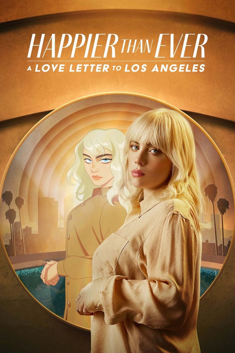 Poster of Happier Than Ever: A Love Letter to Los Angeles