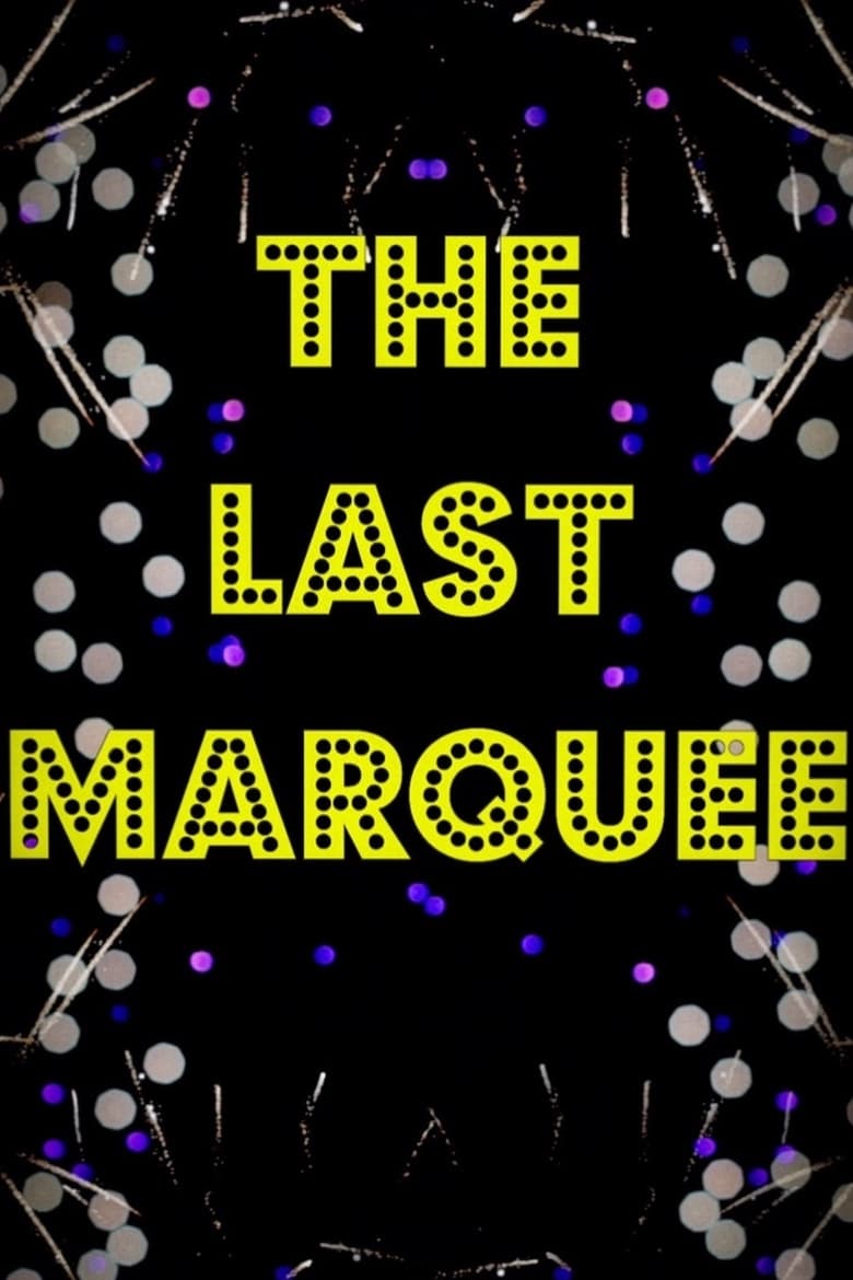 Poster of The Last Marquee