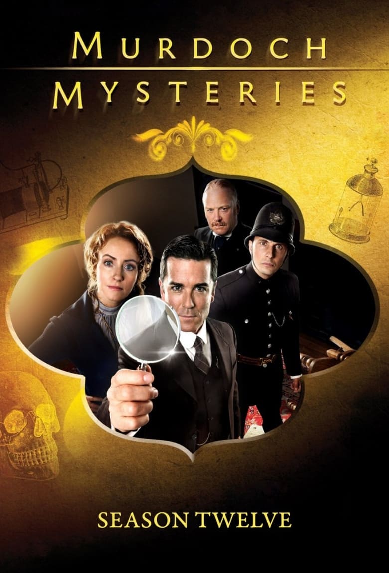 Poster of Episodes in Murdoch Mysteries - Season 12 - Season 12