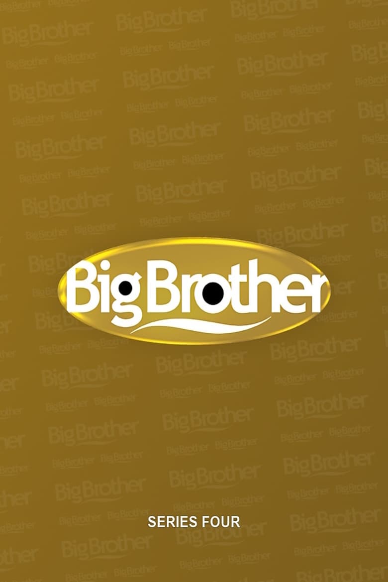 Poster of Episodes in Big Brother - Season 4 - Season 4