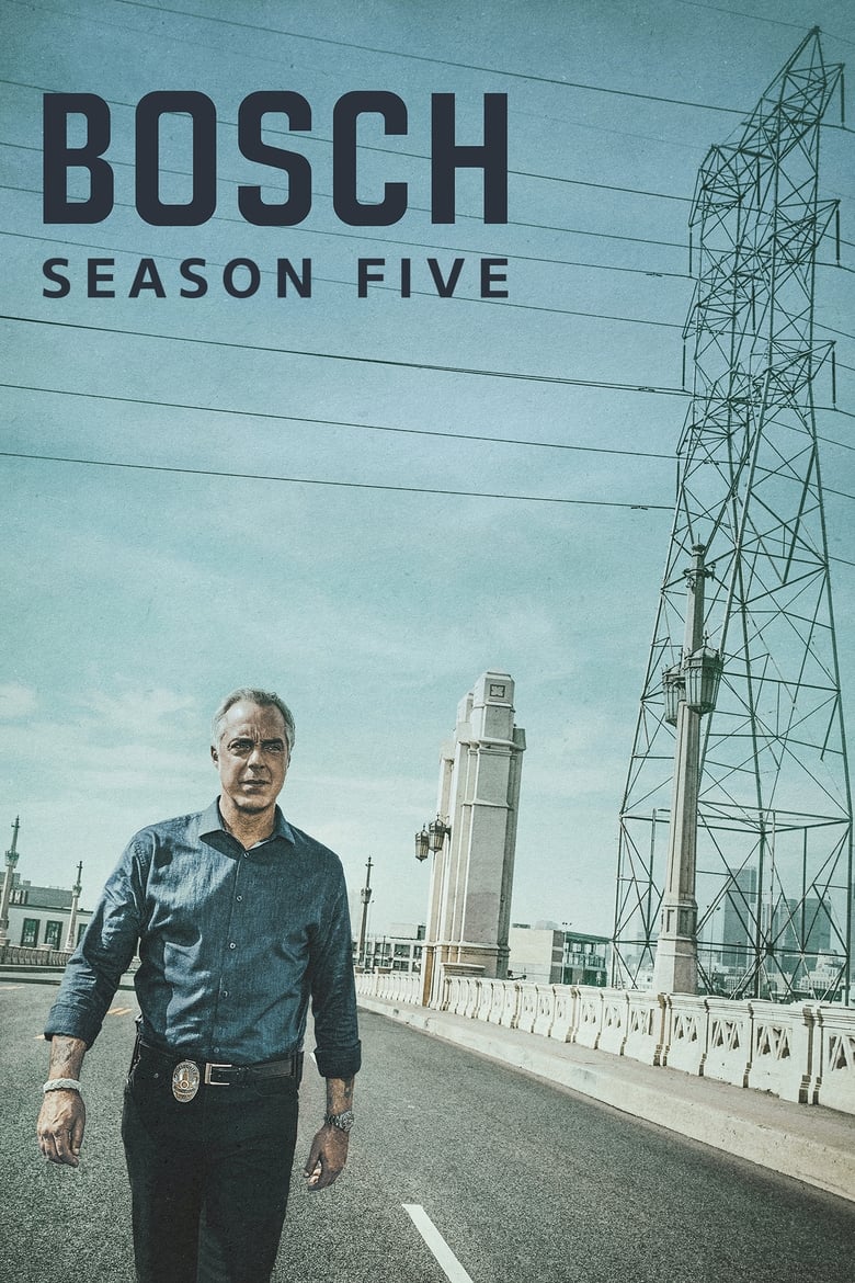 Poster of Episodes in Bosch - Season 5 - Season 5