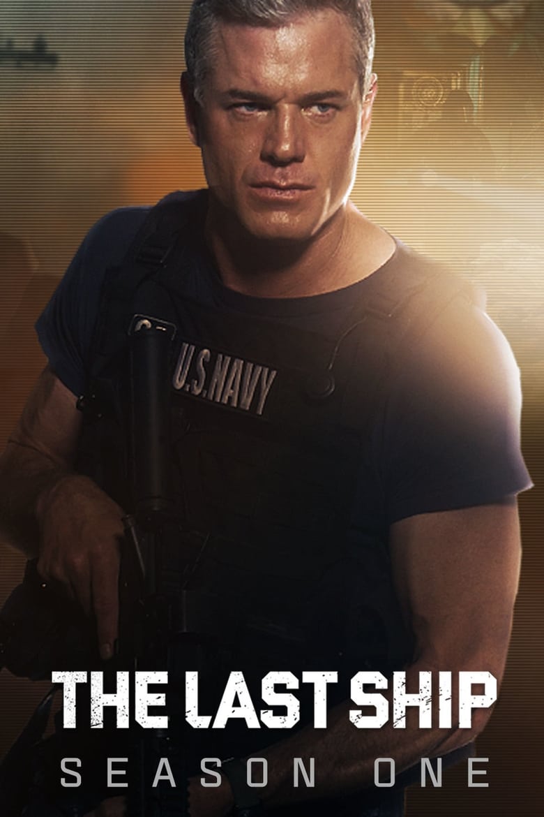 Poster of Episodes in The Last Ship - Season 1 - Season 1