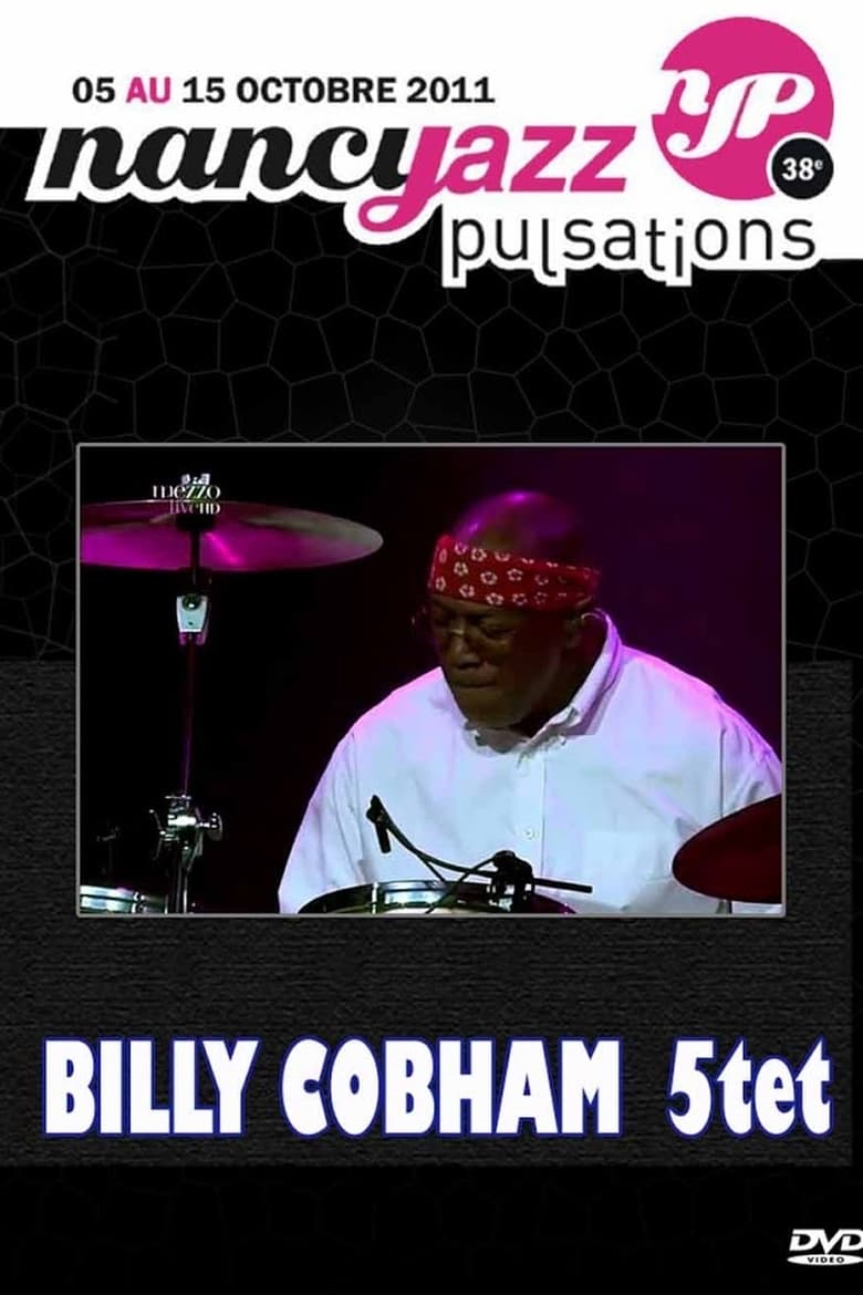 Poster of Billy Cobham - Live At Nancy Jazz Pulsation 2011