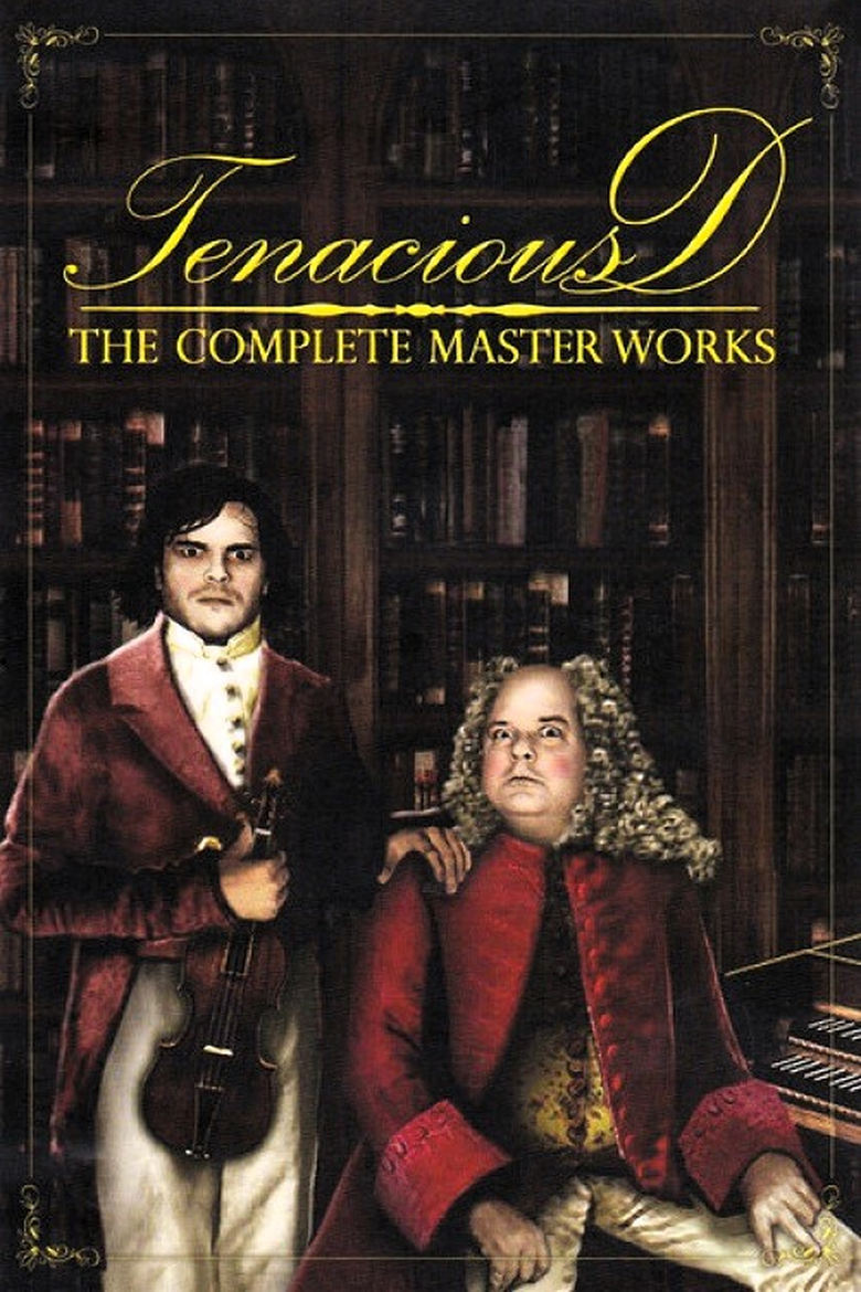 Poster of Tenacious D: The Complete Masterworks