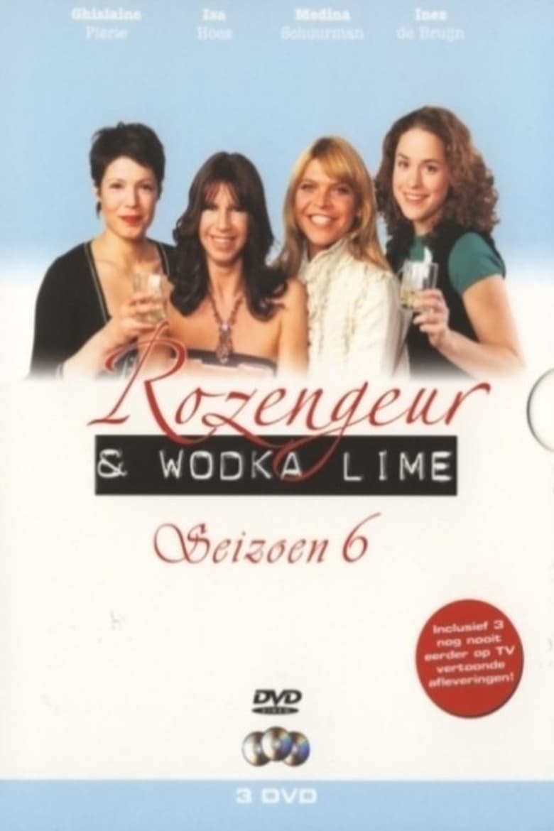 Poster of Episodes in Rozengeur & Wodka Lime - Season 6 - Season 6