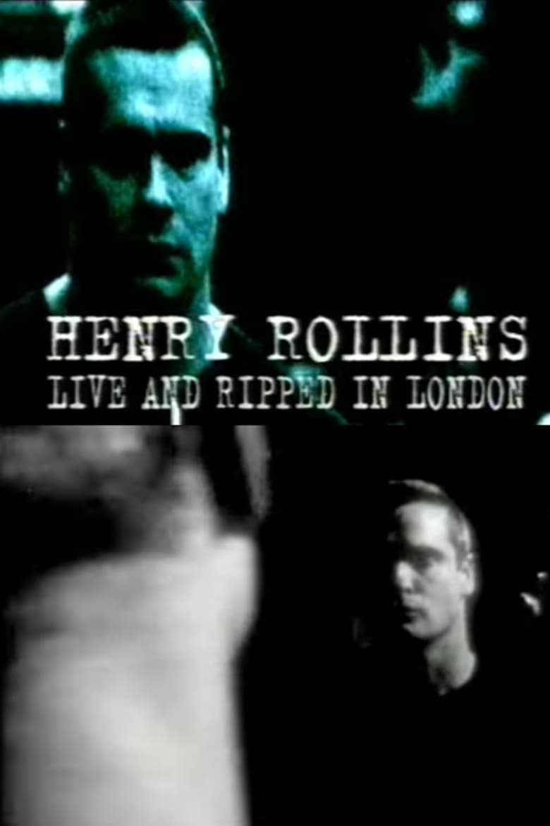 Poster of Henry Rollins: Live and Ripped in London