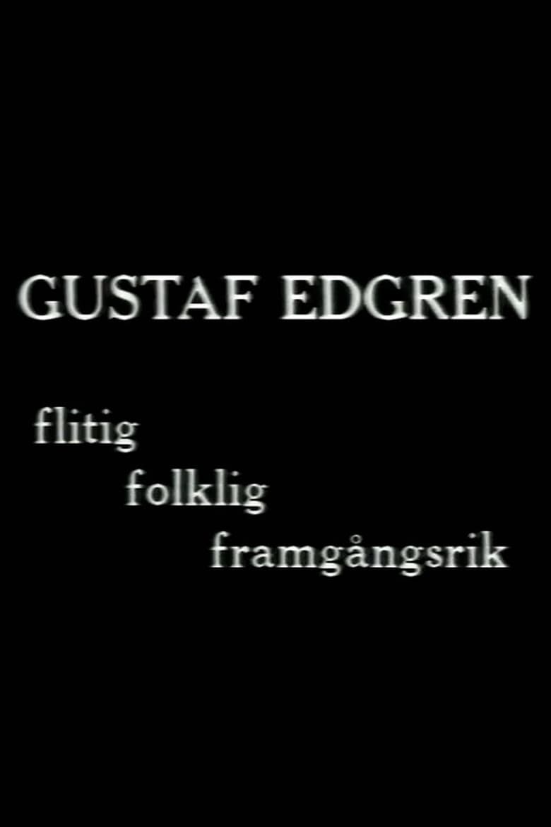 Poster of Gustaf Edgren - flitig, folklig, framgångsrik filmregissör