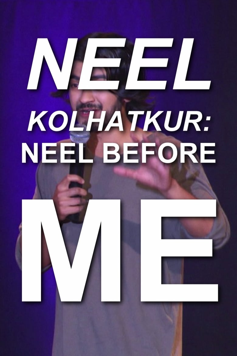 Poster of Neel Kolhatkur - Neel Before Me