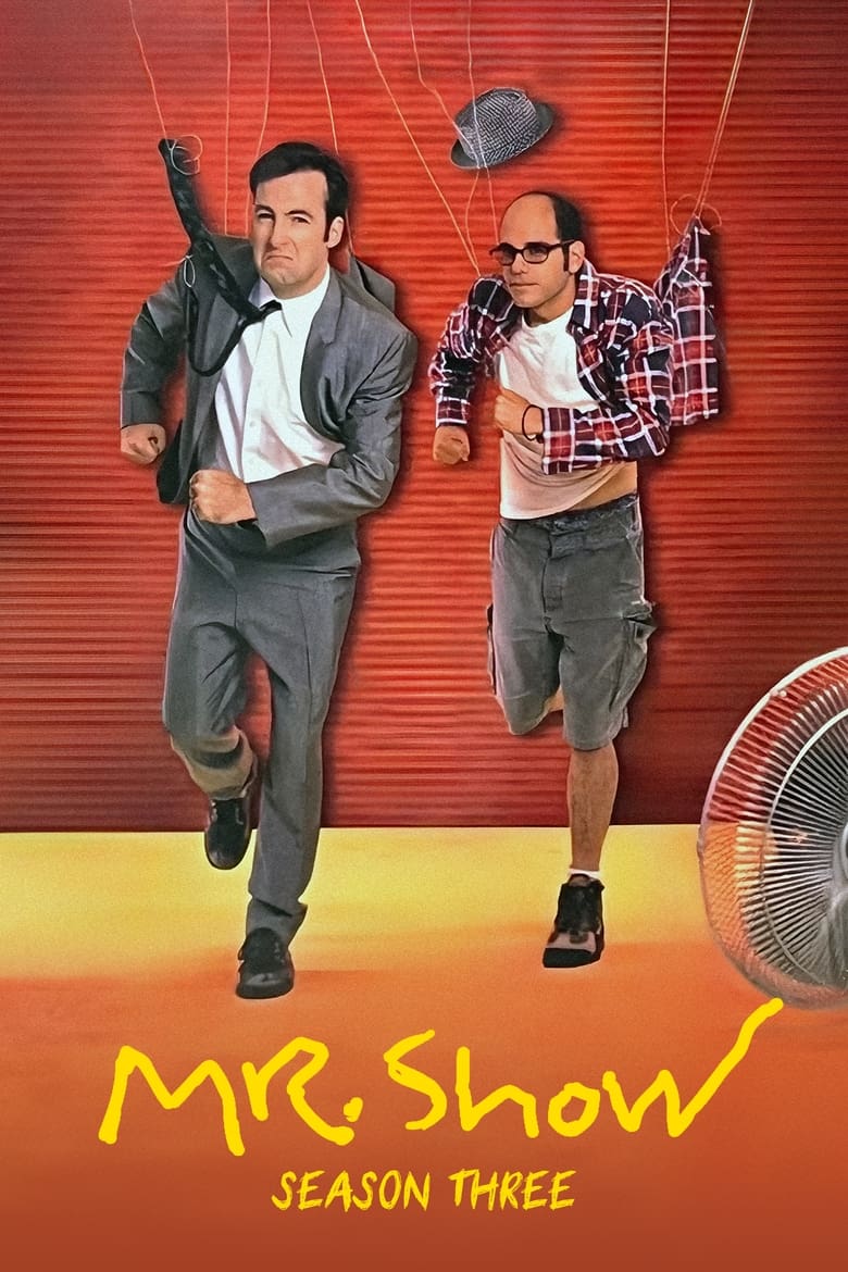 Poster of Episodes in Mr. Show With Bob And David - Season 3 - Season 3