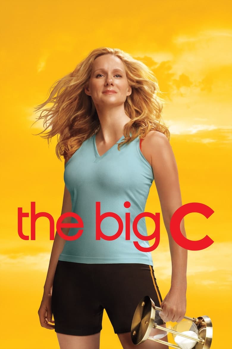 Poster of Cast and Crew in The Big C - Season 2 - Episode 6 - The Little c