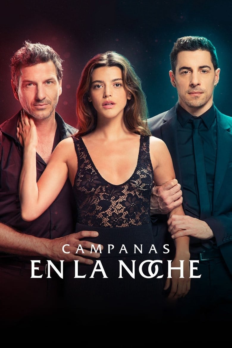 Poster of Episodes in Campanas En La Noche - Season 1 - Season 1