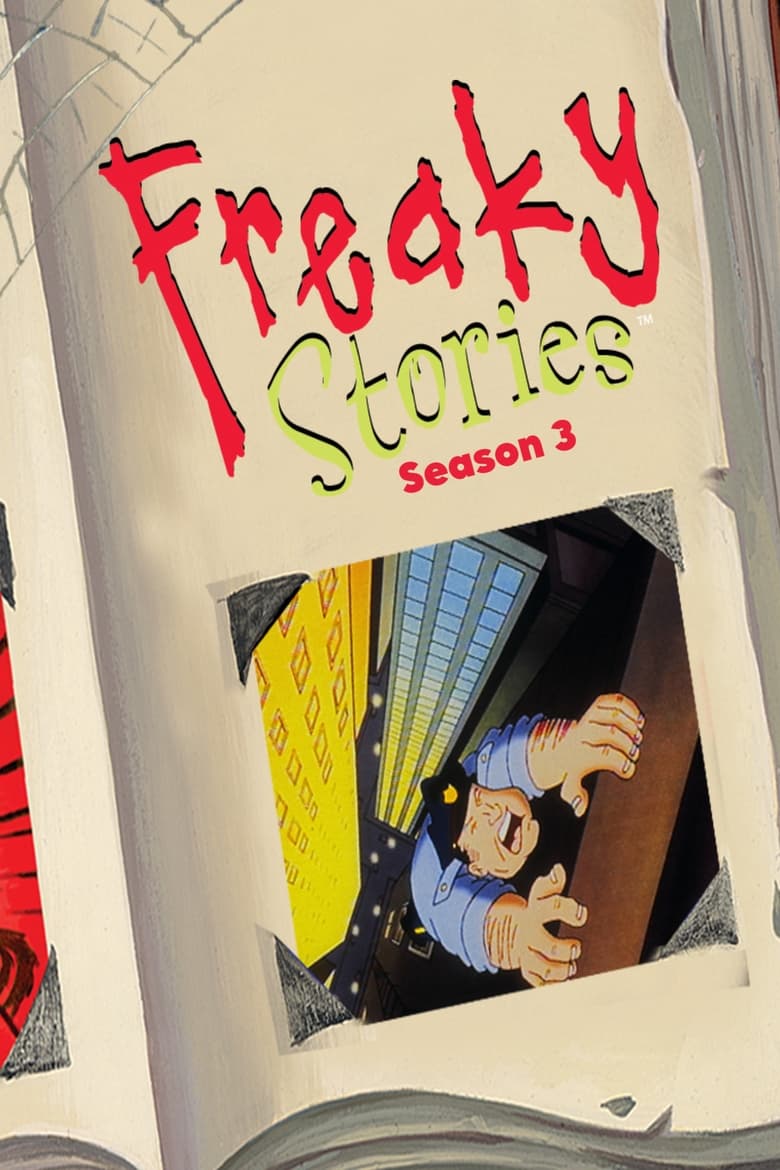 Poster of Episodes in Freaky Stories - Season 3 - Season 3