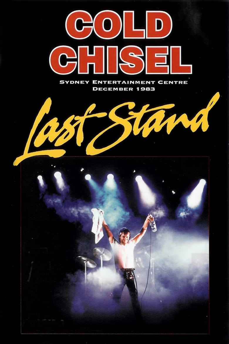 Poster of Cold Chisel: Last Stand