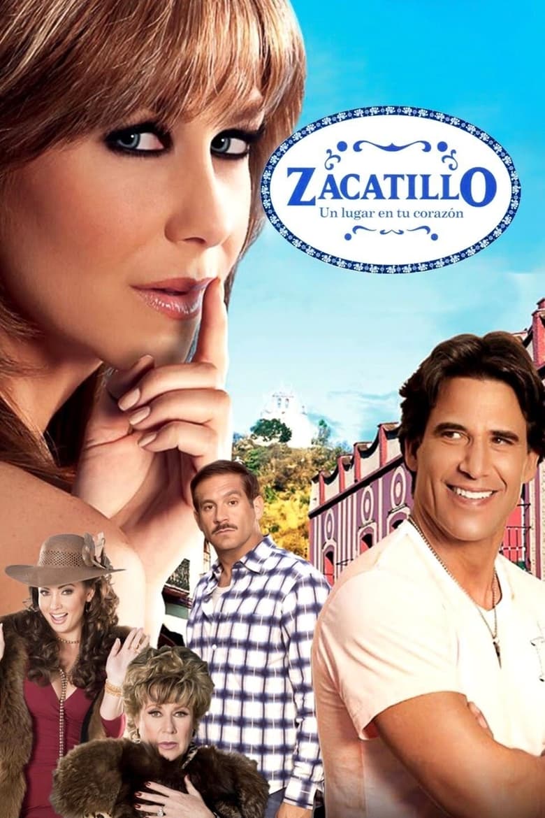 Poster of Zacatillo, un lugar en tu corazón