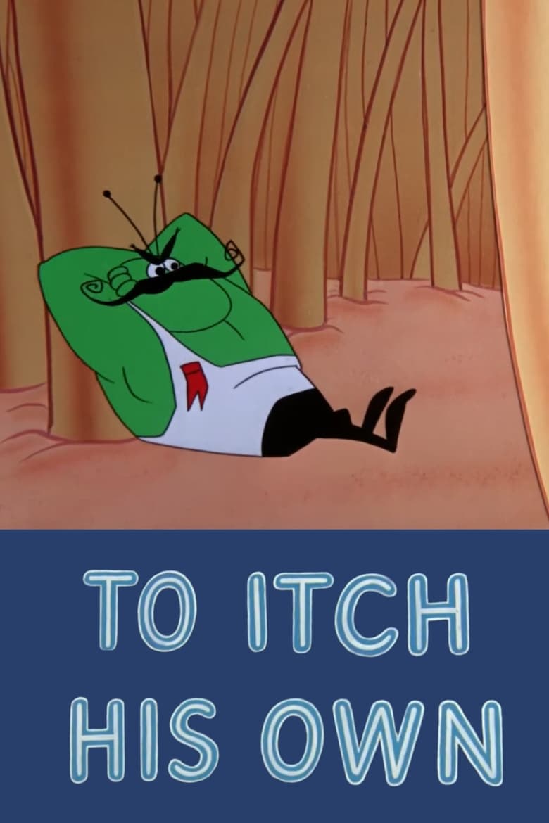 Poster of To Itch His Own