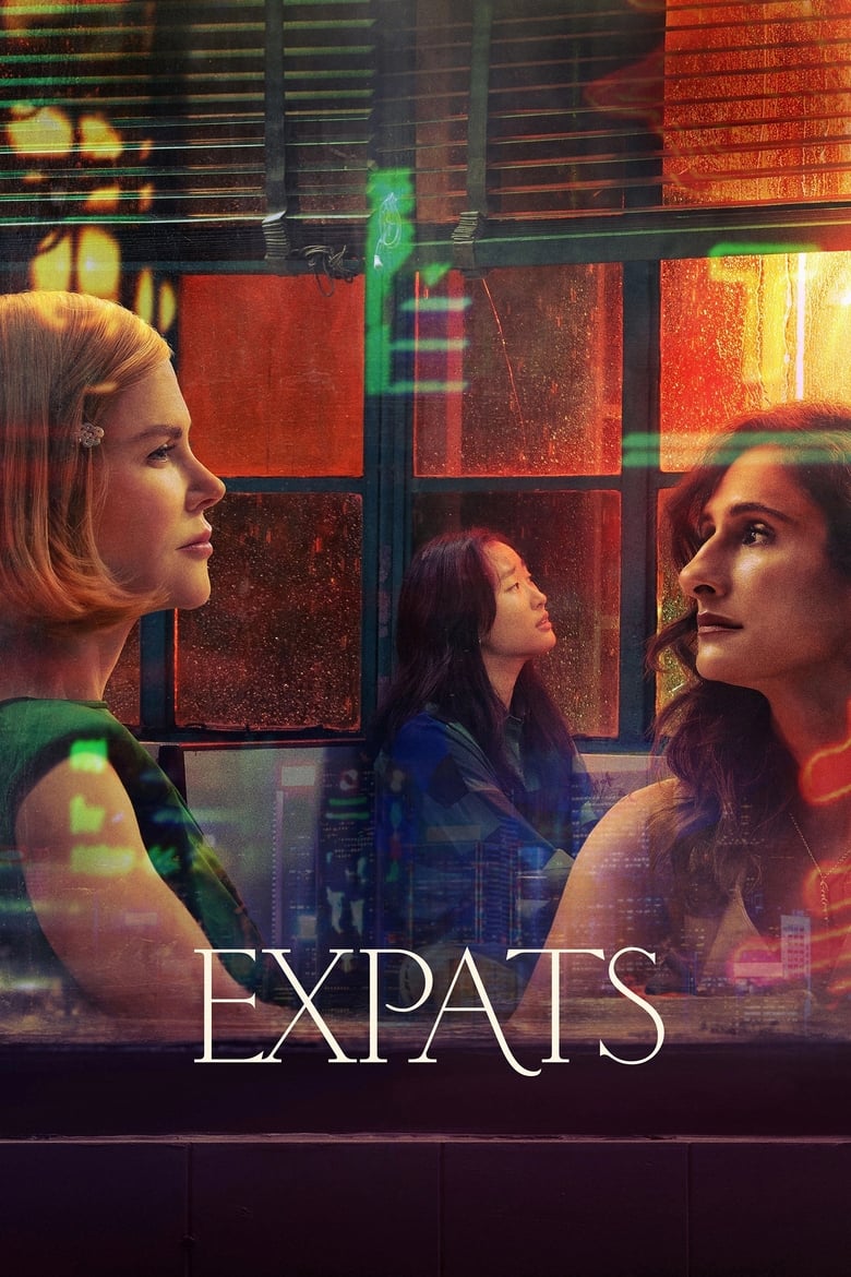 Poster of Cast and Crew in Expats - Season 1 - Episode 3 - Mid-Levels