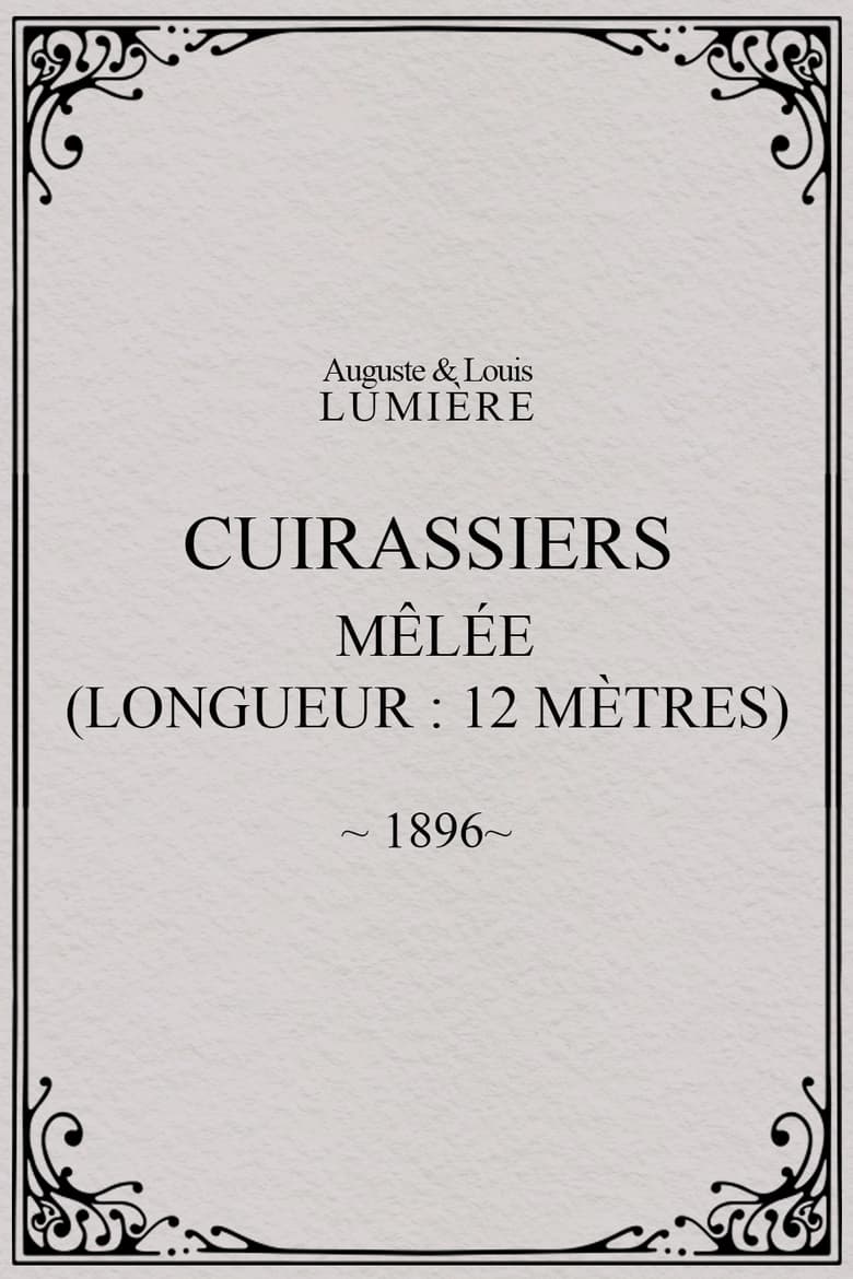 Poster of Cuirassiers : mêlée (longueur : 12 mètres)