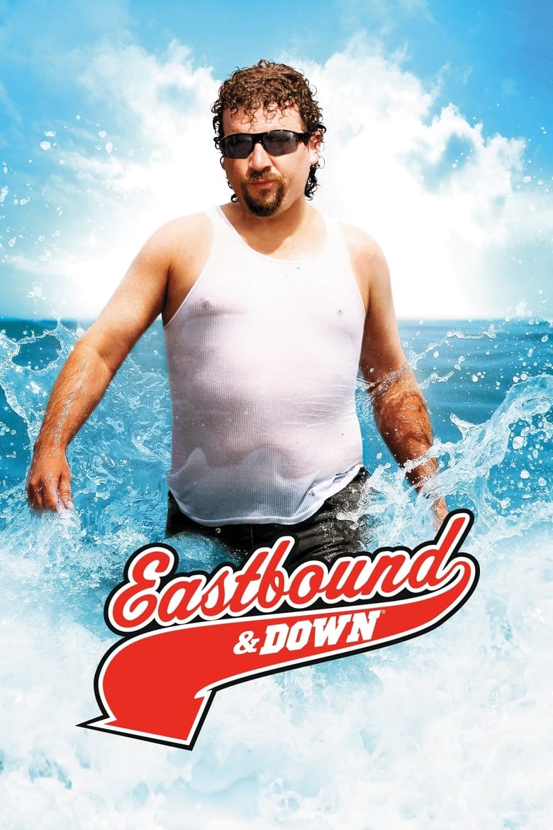 Poster of Cast and Crew in Eastbound & Down - Season 3 - Episode 5 - Chapter 18