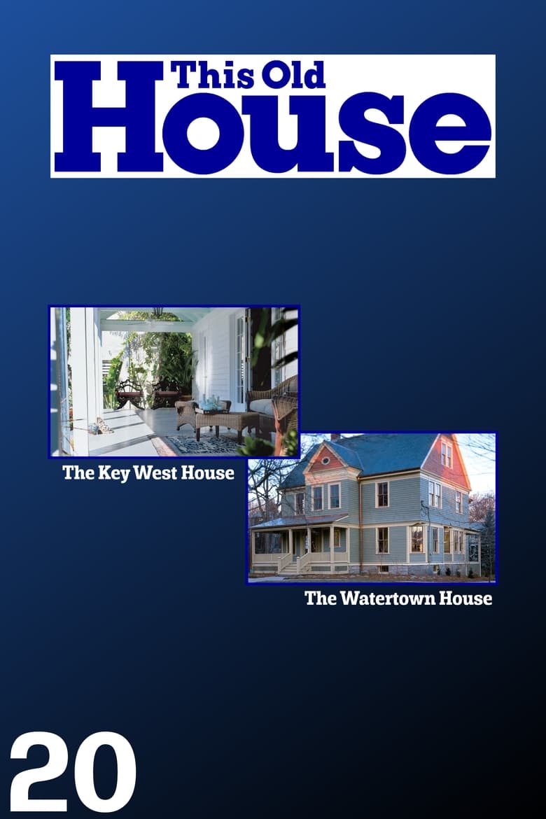 Poster of Episodes in This Old House - Season 20 - Season 20