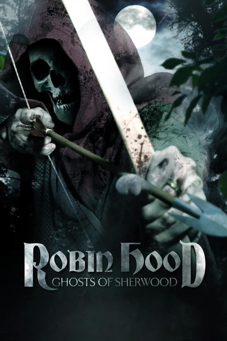 Poster of Robin Hood: Ghosts of Sherwood