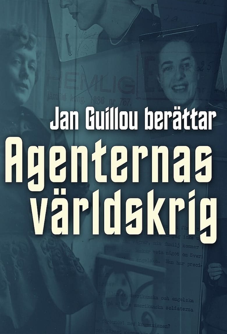 Poster of Episodes in Agenternas Världskrig   Jan Guillou Berättar - Season 1 - Season 1