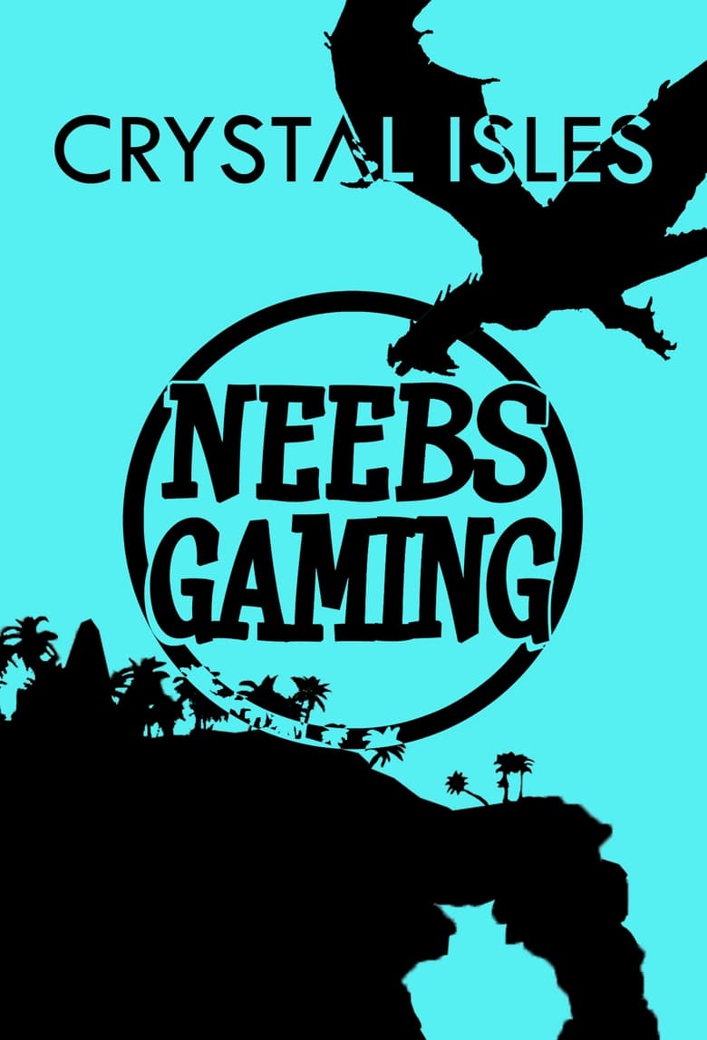 Poster of Episodes in Neebs Gaming   Ark Survival Evolved - Crystal Isles - Crystal Isles