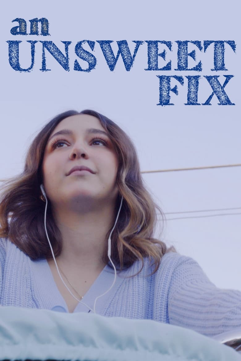 Poster of An Unsweet Fix