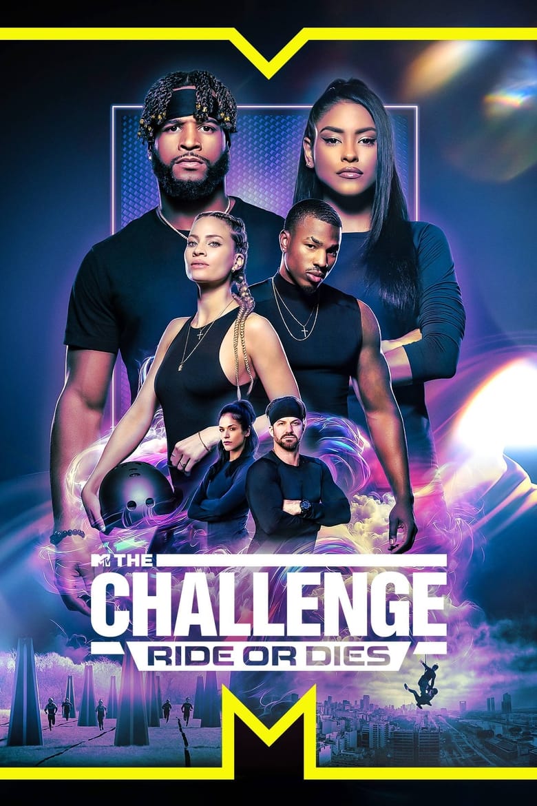 Poster of Episodes in The Challenge - Ride or Dies - Ride or Dies