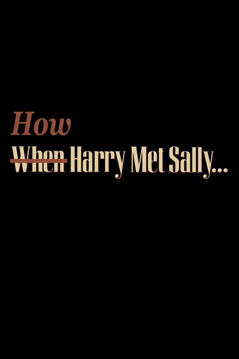 Poster of How Harry Met Sally…