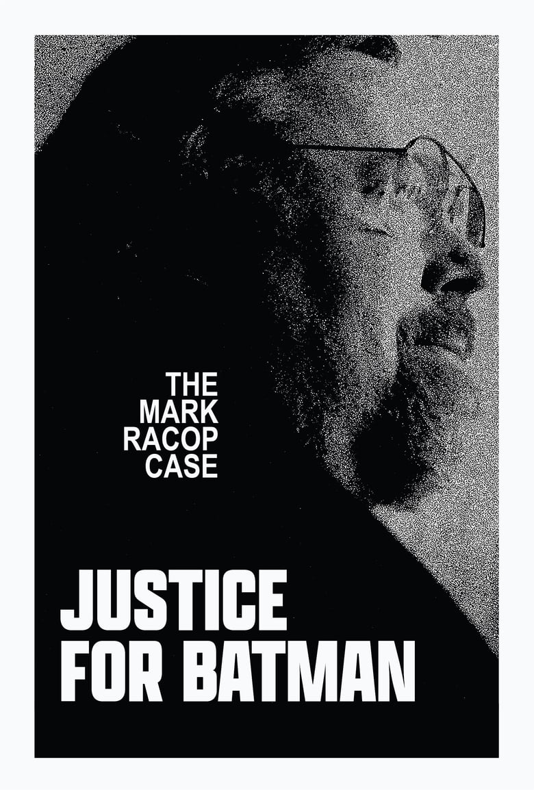 Poster of Justice for Batman: The Mark Racop Case