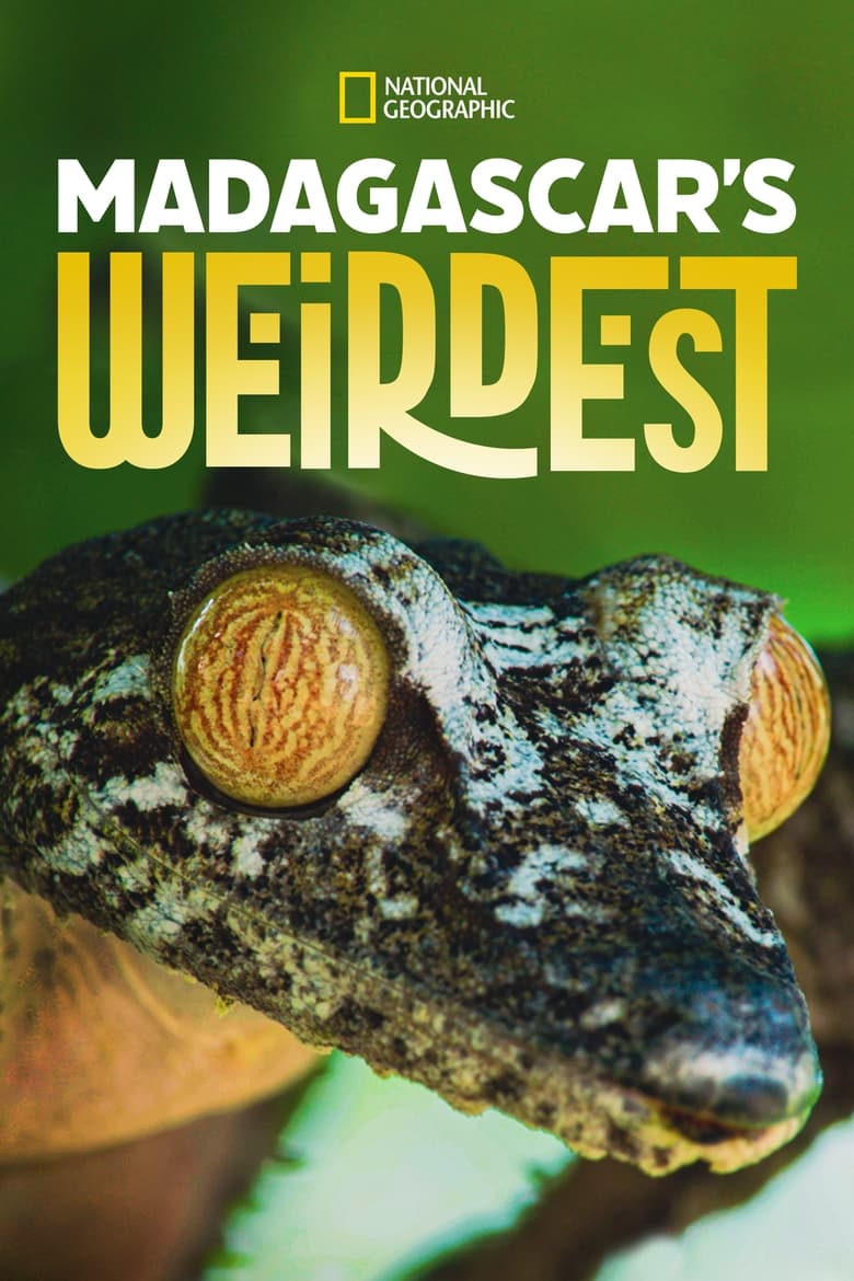 Poster of Episodes in Madagascar's Weirdest - Season 1 - Season 1