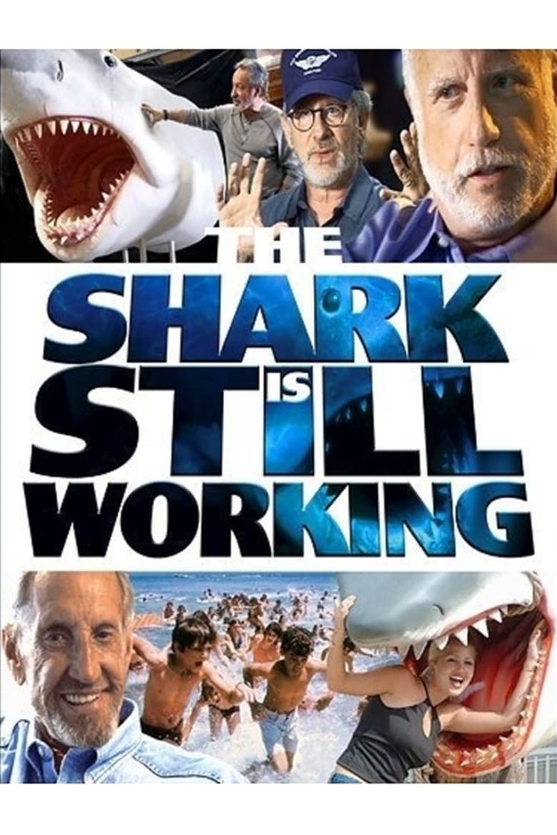 Poster of The Shark Is Still Working: The Impact & Legacy of "Jaws"