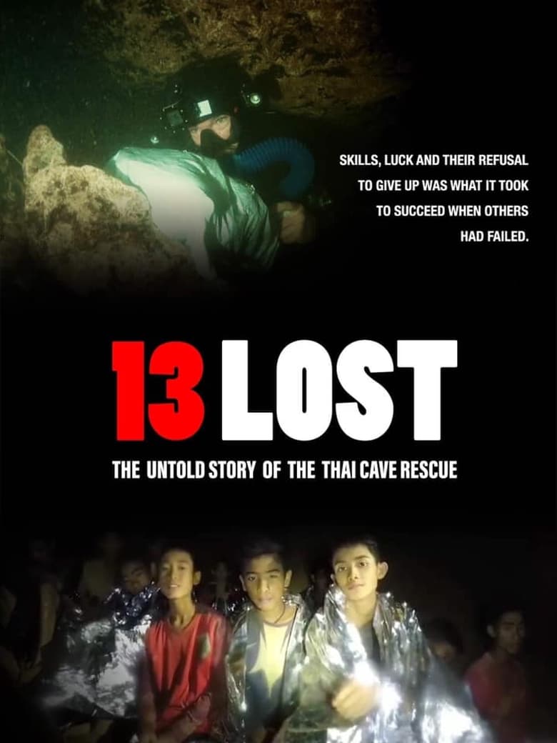 Poster of 13 Lost: The Untold Story of the Thai Cave Rescue