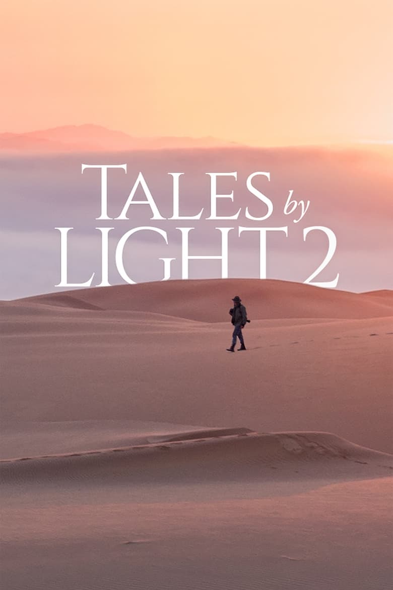 Poster of Tales By Light - Season 2 - Episode 6 - Life and Death: Part 2