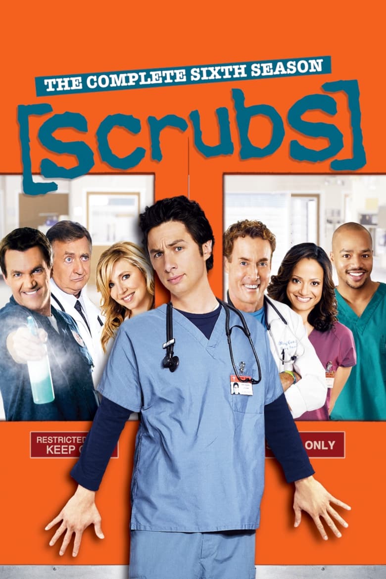 Poster of Episodes in Scrubs - Season 6 - Season 6