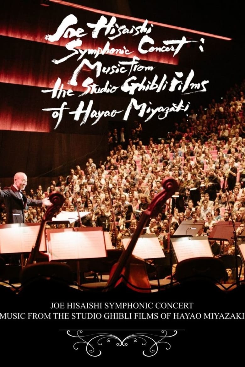 Poster of Joe Hisaishi Symphonic Concert: Music from the Studio Ghibli Films of Hayao Miyazaki