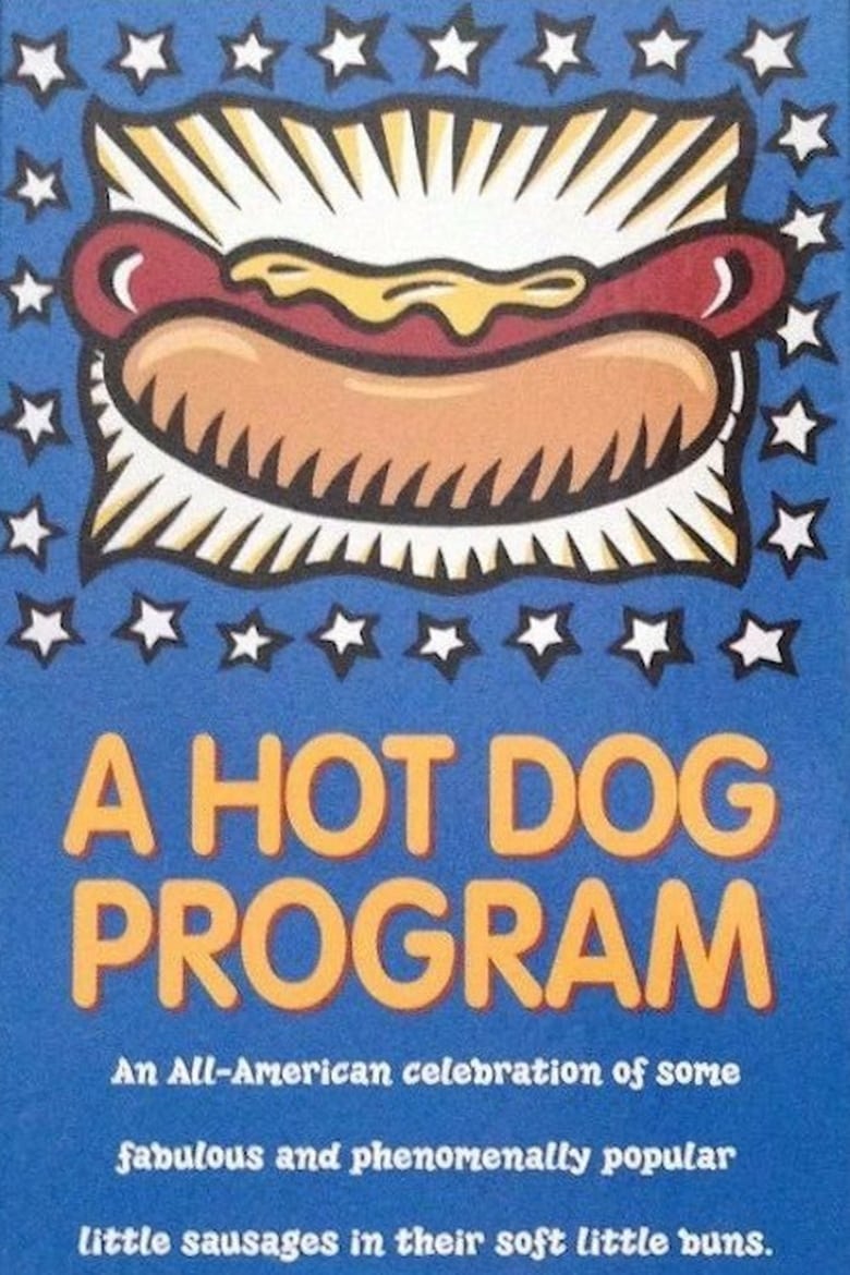 Poster of A Hot Dog Program