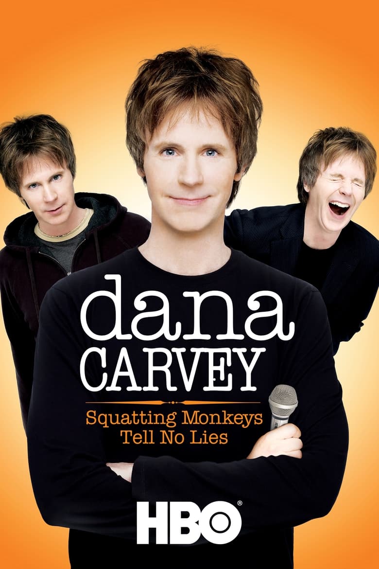 Poster of Dana Carvey: Squatting Monkeys Tell No Lies