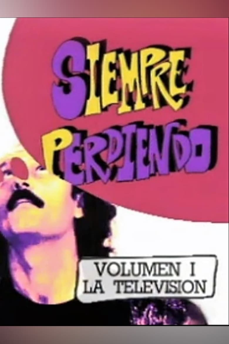 Poster of Faemino y Cansado: Siempre Perdiendo