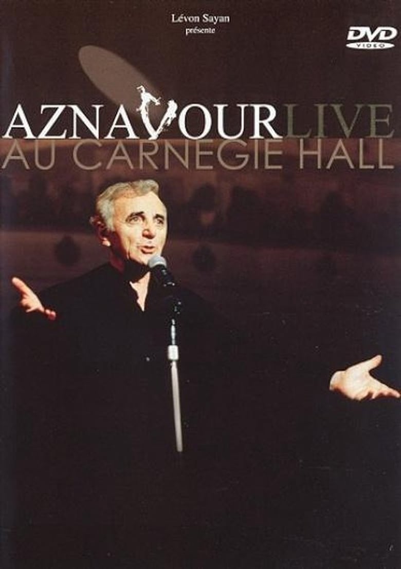 Poster of Charles Aznavour - Aznavour Live Au Carnegie Hall