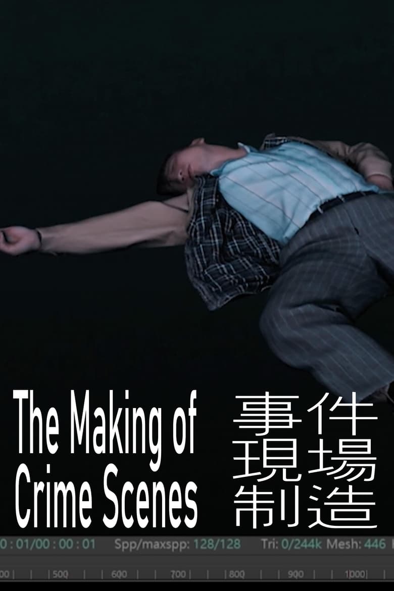 Poster of The Making of Crime Scenes