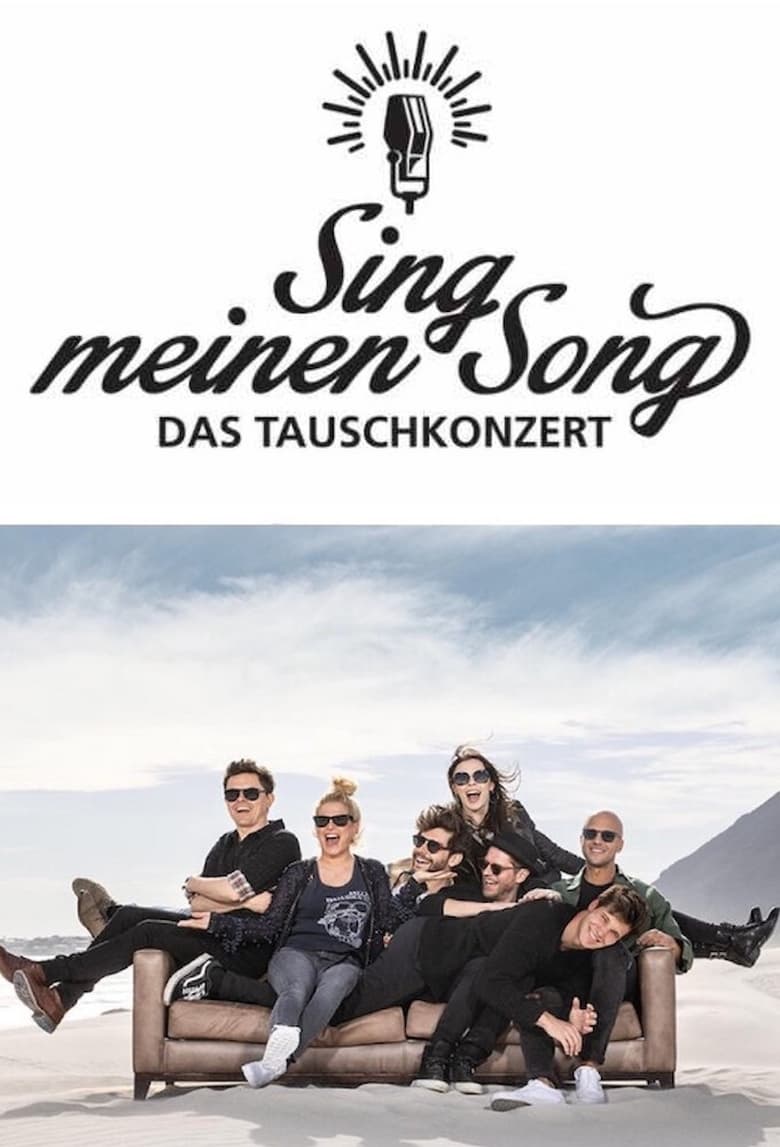 Poster of Episodes in Sing Meinen Song – Das Tauschkonzert - Season 6 - Season 6