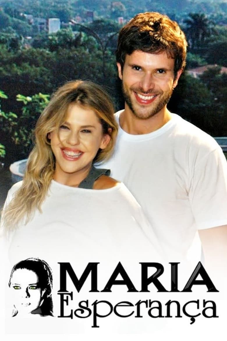 Poster of Cast and Crew in Maria Esperança - Season 1 - Episode 45 - Episode 45